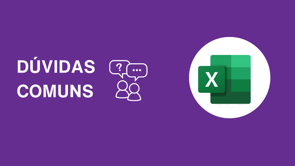 Dúvidas Comuns sobre o Excel
