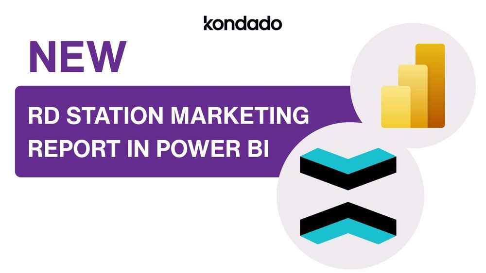 RD Station Marketing Report Template in Power BI: How to Build and Use It