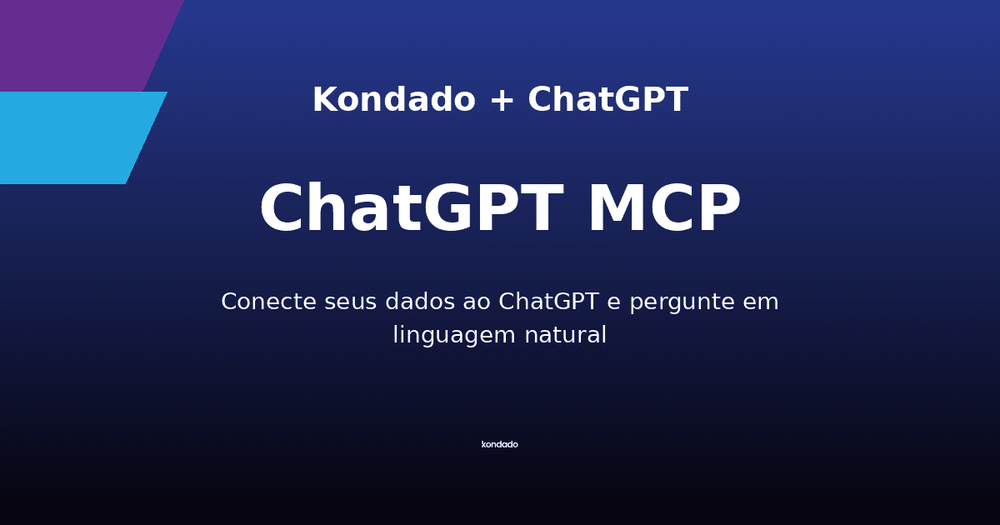 Como conectar a Kondado ao ChatGPT: passo a passo do MCP