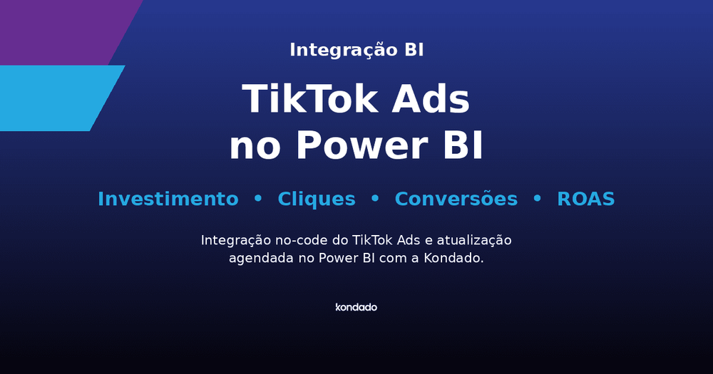 Como conectar TikTok Ads ao Power BI
