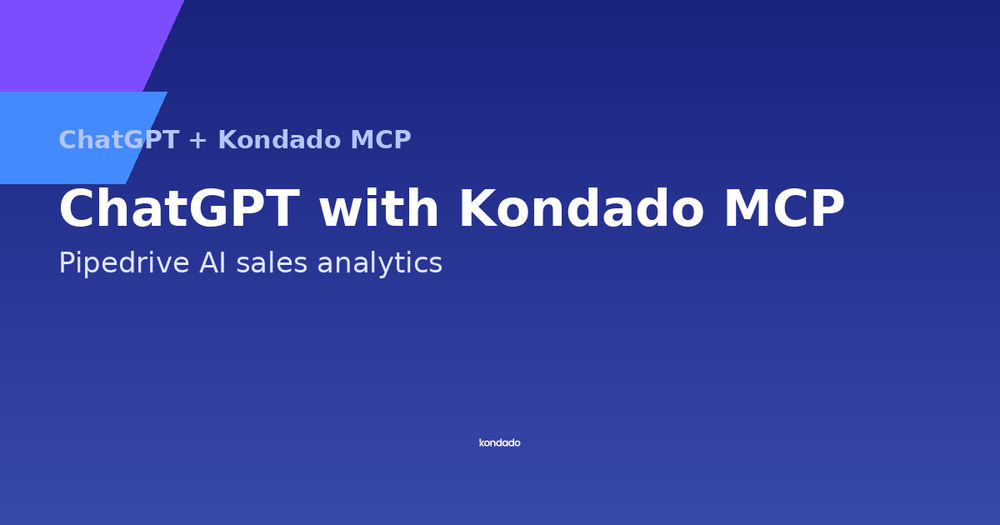 Pipedrive in ChatGPT via Kondado MCP: AI sales analytics