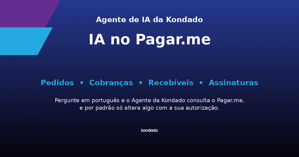 IA no Pagar.me: o Agente de IA da Kondado no seu gateway