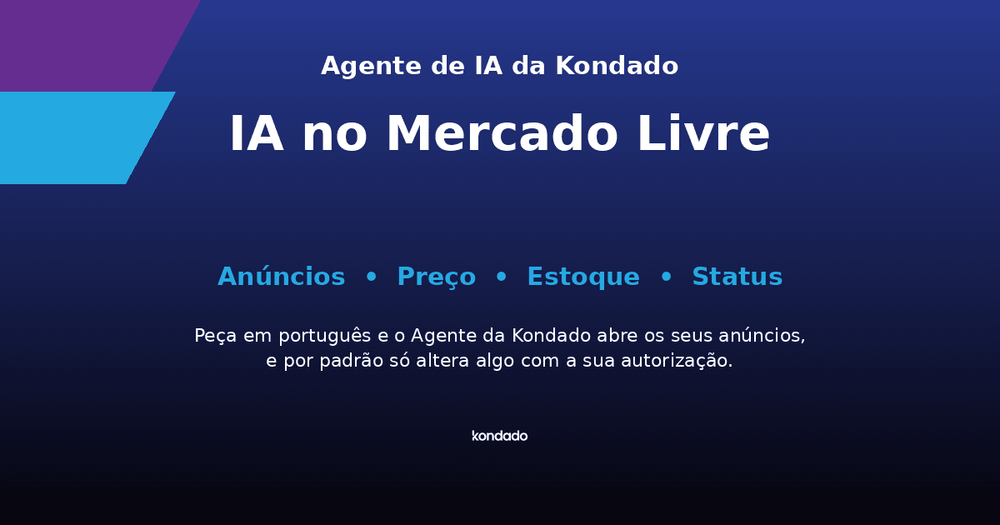 IA no Mercado Livre: o Agente de IA da Kondado nos anúncios