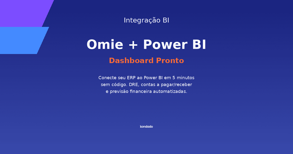 Como Conectar Omie ao Power BI em 5 Minutos (Passo a Passo)