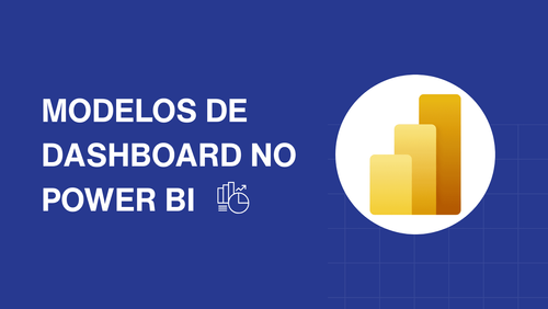Modelos de dashboard no Power BI