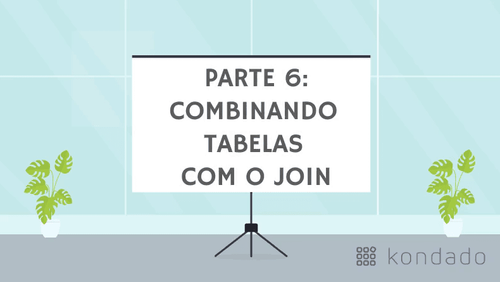 Bê-á-bá do SQL: Usando JOIN para combinar tabelas
