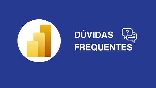 Dúvidas frequentes sobre o Power BI