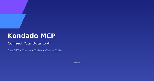 The Kondado MCP: Connect Your Business Data to ChatGPT, Claude, Codex & Claude Code