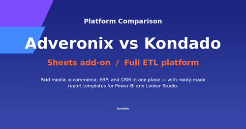 Adveronix vs Kondado: which to choose for agencies, SMBs, e-commerce, and ERP-driven operations