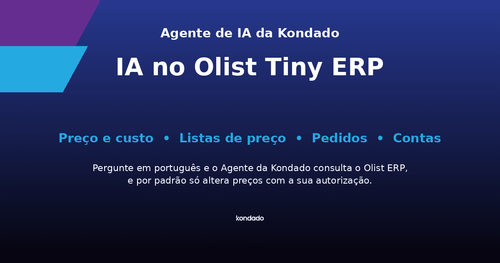 IA no Olist Tiny ERP: o Agente de IA da Kondado no seu ERP